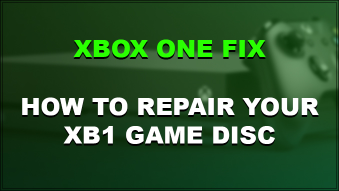 Repair XBox One Disc