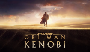 Read more about the article Obi-Wan Kenobi – A Series of Firsts.